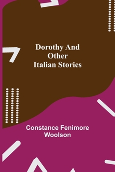 Paperback Dorothy and other Italian Stories Book