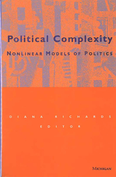 Hardcover Political Complexity: Nonlinear Models of Politics Book