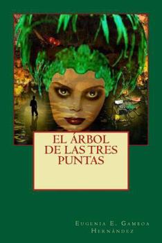 Paperback El árbol de las tres puntas [Spanish] Book