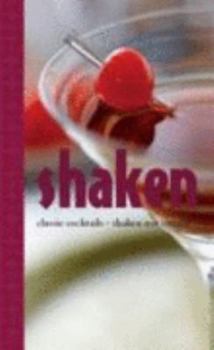 Hardcover Shaken! (Cocktail Books) Book