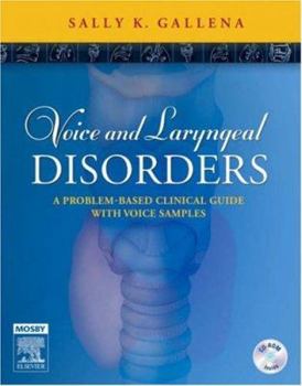 Paperback Voice and Laryngeal Disorders: A Problem-Based Clinical Guide with Voice Samples Book