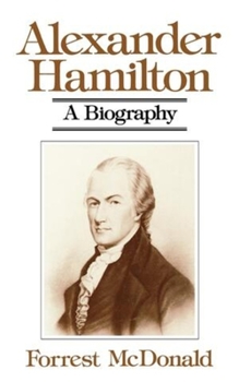 Paperback Alexander Hamilton: A Biography Book
