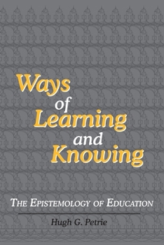 Paperback Ways of Learning and Knowing: The Epistemology of Education Book