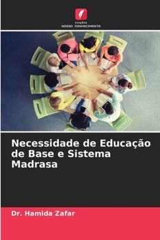 Paperback Necessidade de Educação de Base e Sistema Madrasa [Portuguese] Book