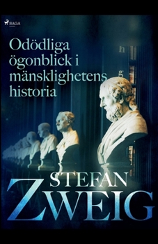 Paperback Odödliga ögonblick i mänsklighetens historia [Swedish] Book