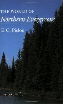 Paperback The World of Northern Evergreens Book