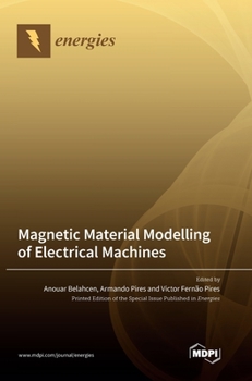 Hardcover Magnetic Material Modelling of Electrical Machines Book