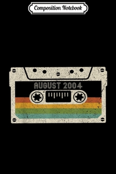 Composition Notebook: 15th Birthday August 2004 Vintage Mixtape Distressed  Journal/Notebook Blank Lined Ruled 6x9 100 Pages