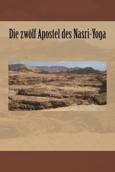 Paperback Die zwölf Apostel des Nasri-Yoga [German] Book