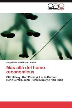 Paperback Mas Alla del Homo Conomicus [Spanish] Book