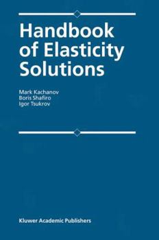 Hardcover Handbook of Elasticity Solutions Book