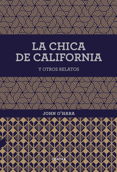 Paperback La Chica de California Y Otros Relatos [Spanish] Book