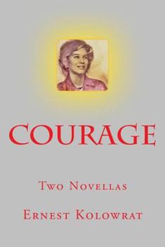 Paperback Courage: Two Novellas Book