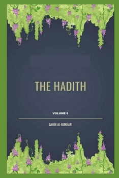 Paperback The Hadith: Muhammad al-Bukhārī VOLUME 6 Book