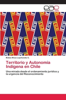 Paperback Territorio y Autonomía Indígena en Chile [Spanish] Book