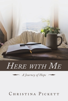 Paperback Here with Me: A Journey of Hope Book
