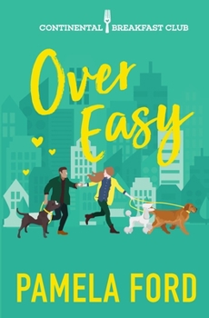 Paperback Over Easy: A feel good romantic comedy Book