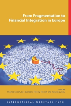 Paperback From Fragmentation to Financial Integration in Europe Book