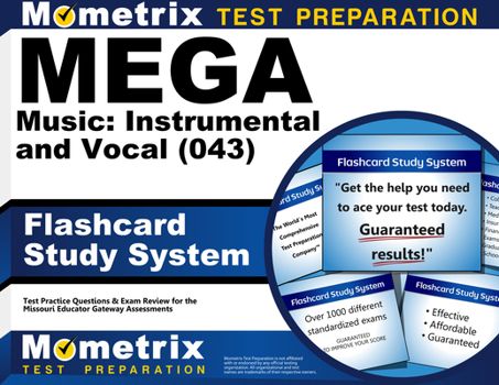 MEGA Music Instrumental and Vocal (043) Flashcard Study System : MEGA Test Practice Questions and Exam Review for the Missouri Educator Gateway Assessments
