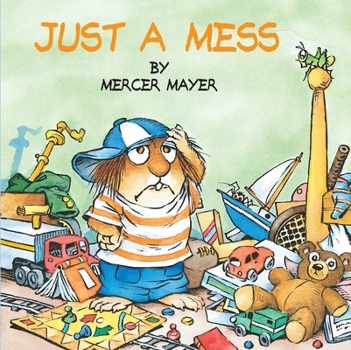Just A Mess (A Golden Look-Look Book) - Book  of the Little Critter