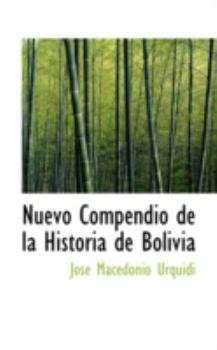 Paperback Nuevo Compendio de La Historia de Bolivia Book