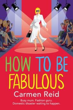 How to be Fabulous