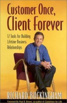 Hardcover Customer Once, Client Forever Book