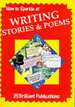 Paperback How to Sparkle at Writing Stories and Poems Book