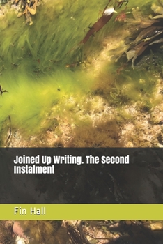 Paperback Joined Up Writing: . The Second Instalment Book