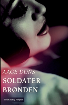 Paperback Soldaterbr?nden [Danish] Book