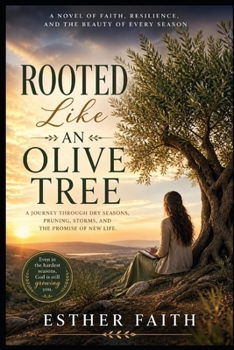Paperback The Olive Tree: Rooted Through Every Season Book