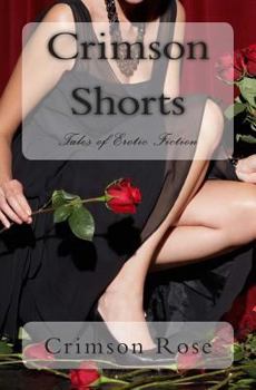 Paperback Crimson Shorts: Tales of Erotic Fiction Book