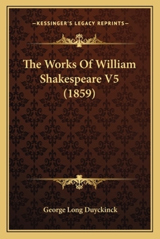 Paperback The Works Of William Shakespeare V5 (1859) Book