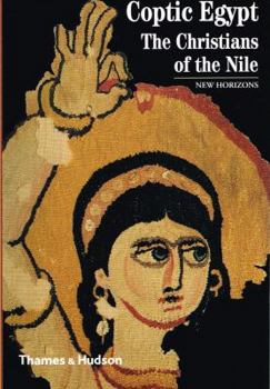 Paperback Coptic Egypt : The Christians of the Nile Book