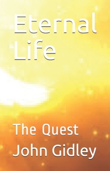 Paperback Eternal Life: The Quest Book