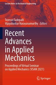 Paperback Recent Advances in Applied Mechanics: Proceedings of Virtual Seminar on Applied Mechanics (VSAM 2021) Book