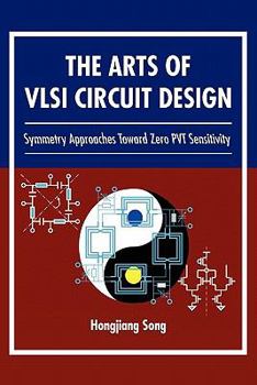 Paperback The Arts of VLSI Circuit Design Book