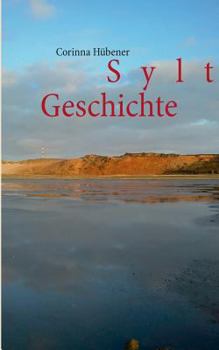 Paperback Sylter Geschichte in einer Stunde [German] Book