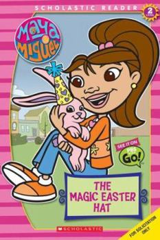 The Lucky Easter Hat (Maya & Miguel) - Book  of the Maya & Miguel