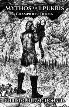 Mythos of Epukris: Champion of Derma