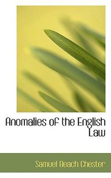 Anomalies of the English Law