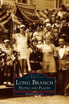 Long Branch: People and Places - Book  of the Images of America: New Jersey