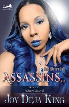 Paperback Assassins...Episode 2: Clout Chasers Book
