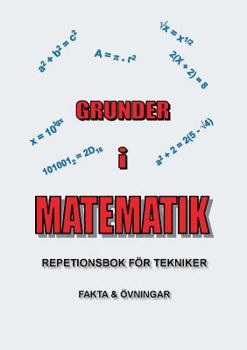 Paperback Grunder i Matematik: Repetionsbok för tekniker [Swedish] Book