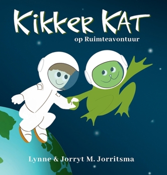 Hardcover Kikker Kat op Ruimteavontuur [Dutch] Book
