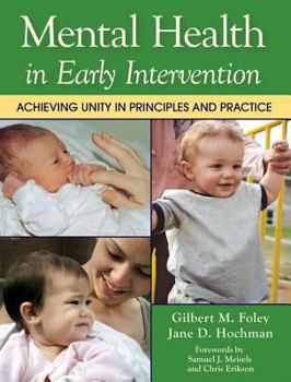 Paperback Mental Health in Early Intervention: Achieving Unity in Principles and Practice Book