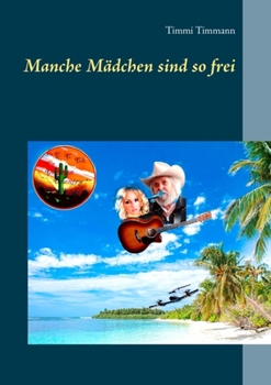 Paperback Manche Mädchen sind so frei [German] Book