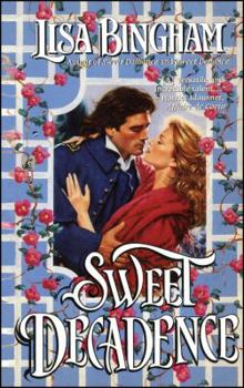 Sweet Decadence - Book #3 of the Sweet St. Charles