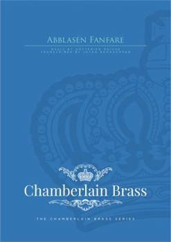 Paperback Abblasen Fanfare for Trumpet (The Chamberlain Brass) Book