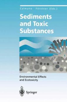 Paperback Sediments and Toxic Substances: Environmental Effects and Ecotoxicity Book